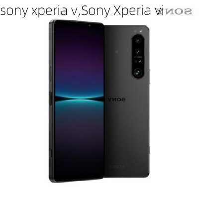 sony xperia v,Sony Xperia vi