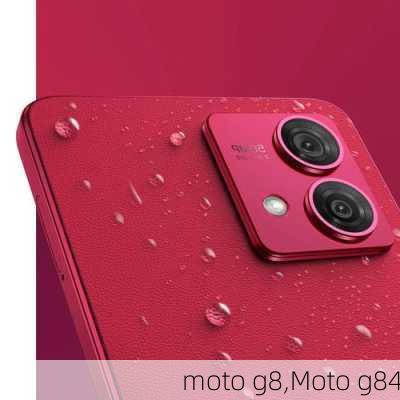 moto g8,Moto g84