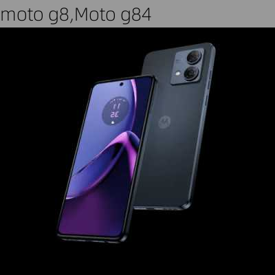 moto g8,Moto g84